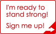 Sign up for Women Standing Strong